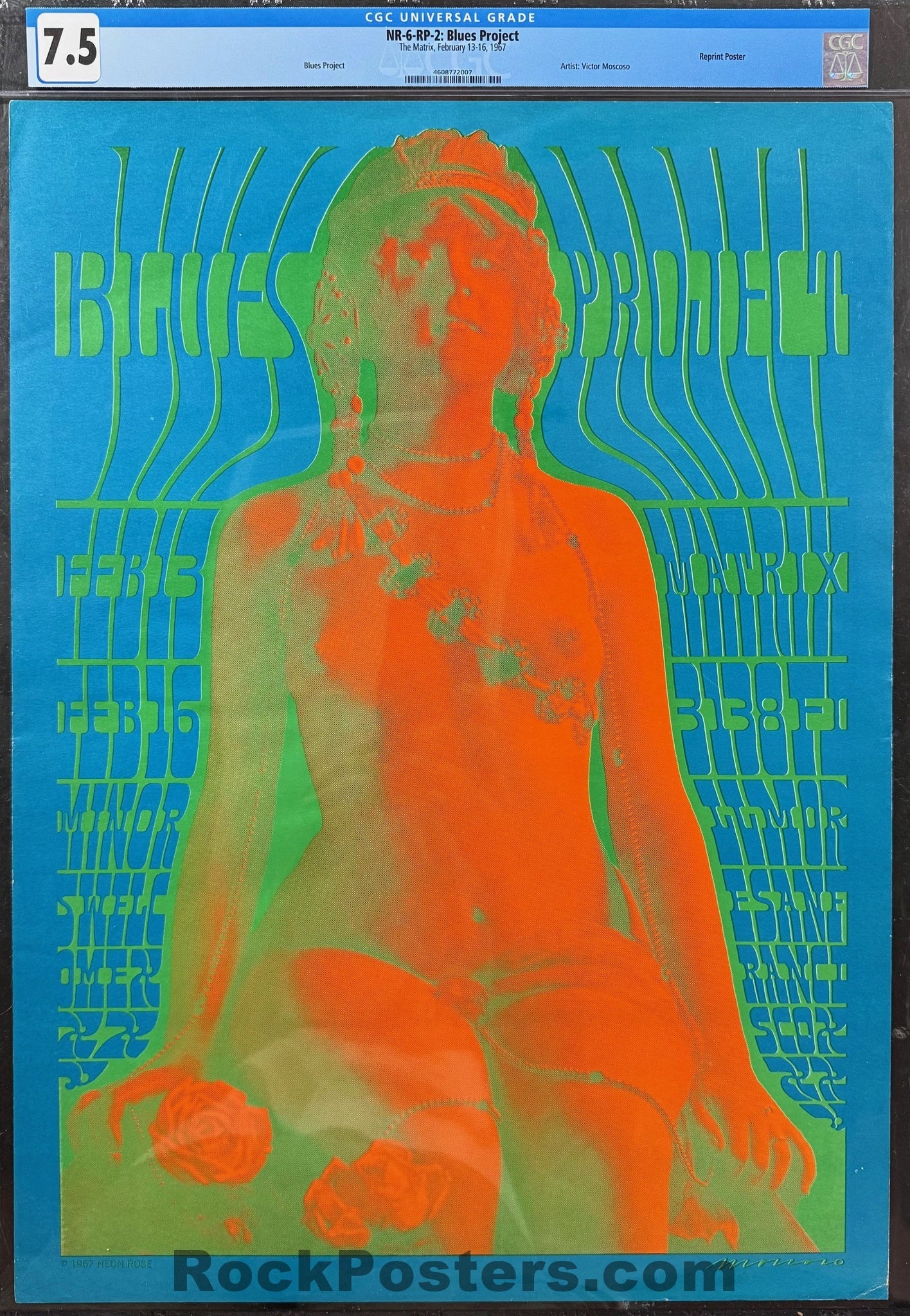 Neon Rose 6 - Blues Project - Victor Moscoso - 1967 Poster - The Matrix  - CGC Graded 7.5
